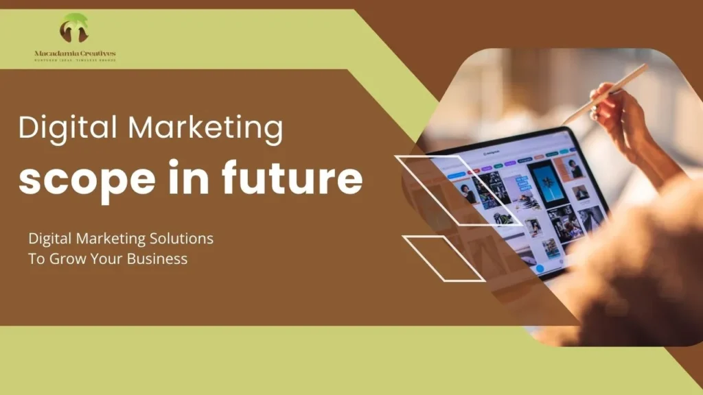 Digital marketing scope in future